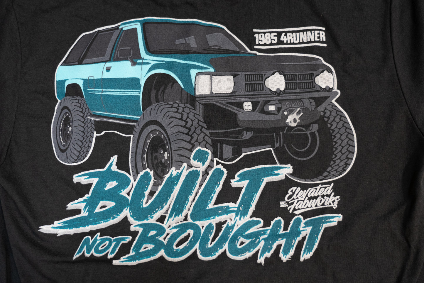 Built Not Bought '85 4Runner Shirt